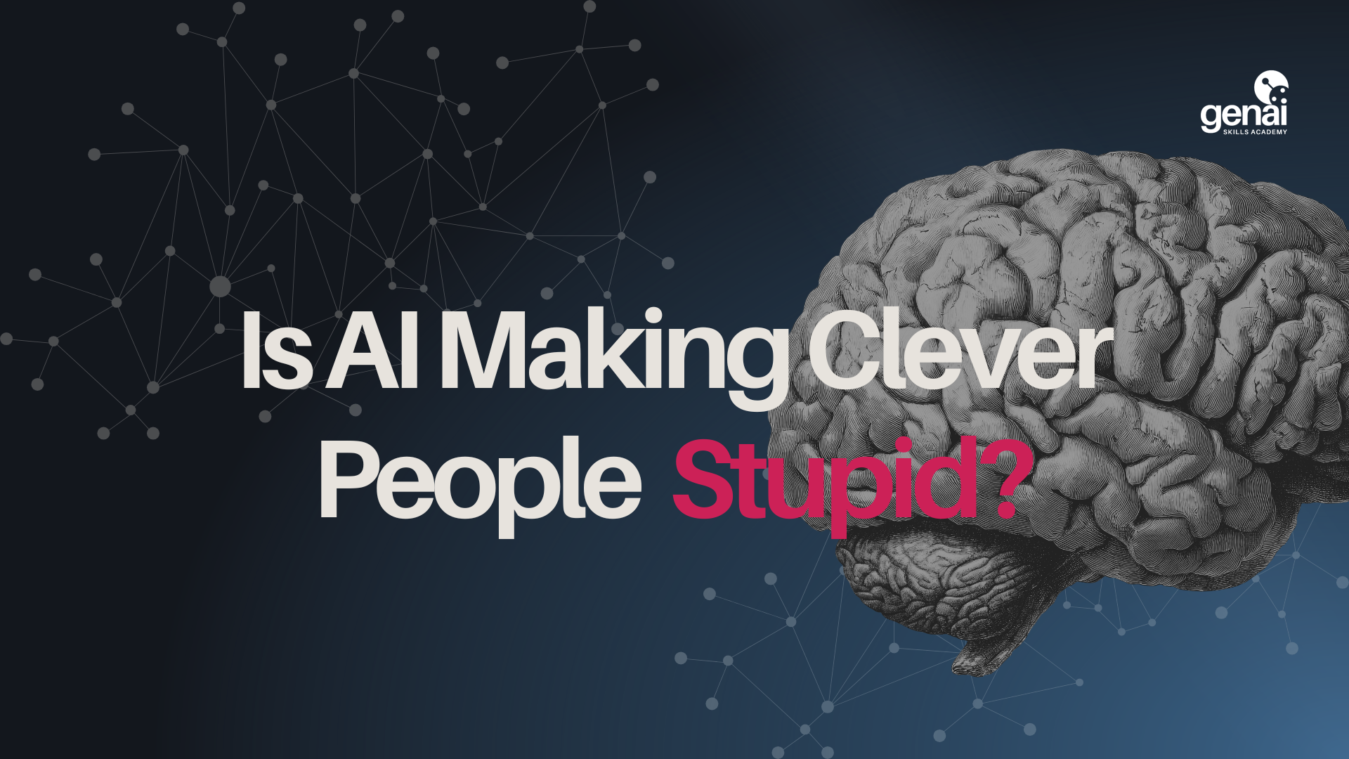 Is AI Making Clever People  Stupid